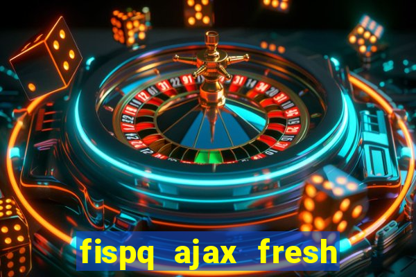 fispq ajax fresh limpeza profunda